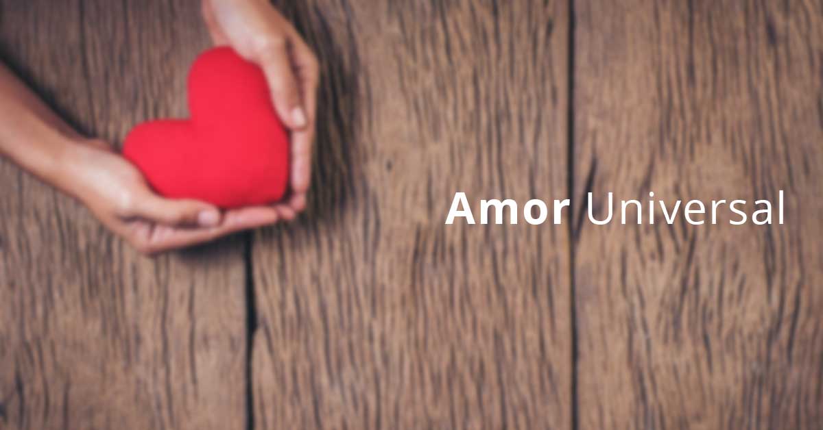 Quero falar do Amor Universal - Blog Clínica Medtrata